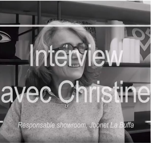 Interview avec Christine, responsable du Showroom Jbonet La Buffa